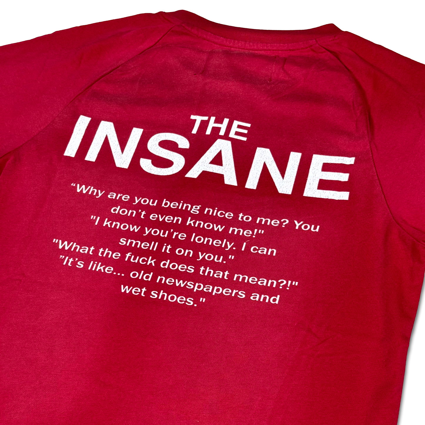 The Insane T shirt