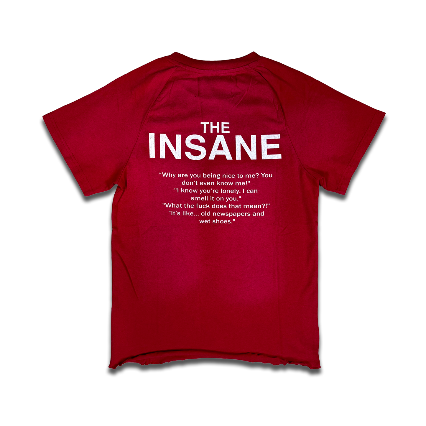 The Insane T shirt