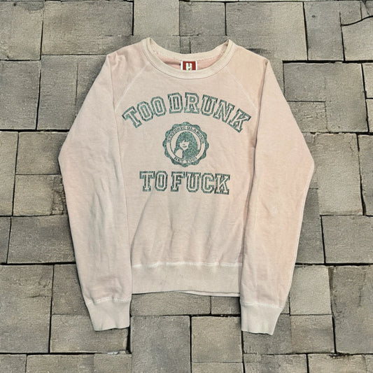 Hysteric Glamour Pink Too Drunk To Fuck Crewneck