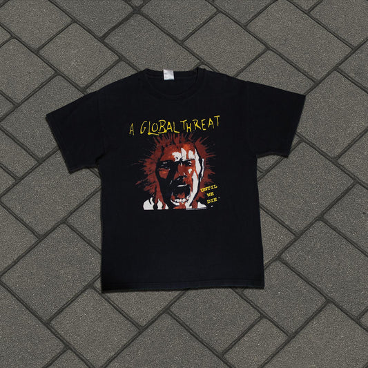2006 A Global Threat Until We Die Tee