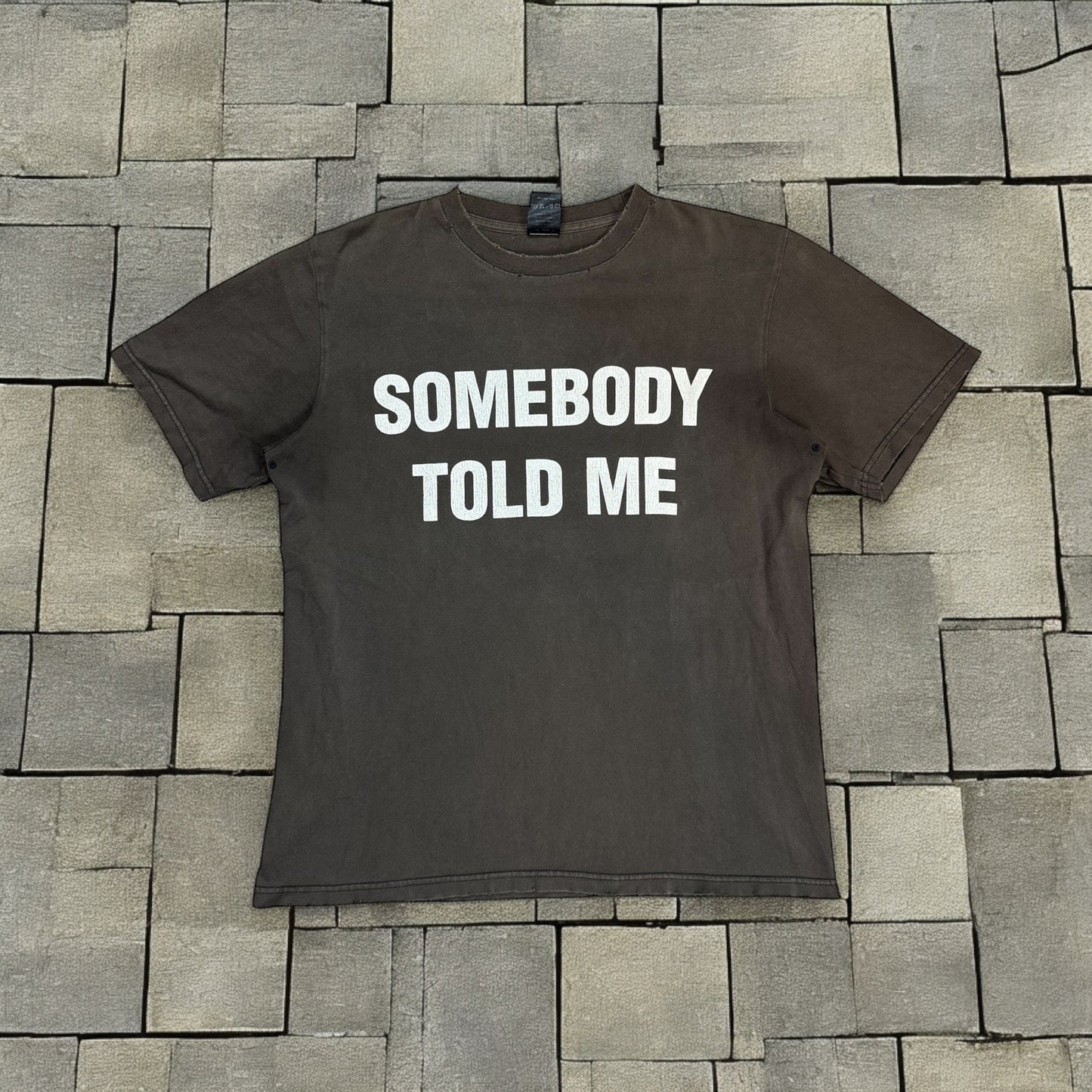 SS04 Number Nine “Somebody Told Me” Tee